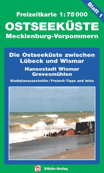 Freizeitkarte Ostseeküste MV zwischen Wismar und Rostock, Blatt 2, mit Hansestadt Wismar, Hansestadt Rostock,Warnemünde, Bützow, Kühlungsborn. 1:75000 (Städte-Verlag Freizeitkarten) Leisure, Home & Garden