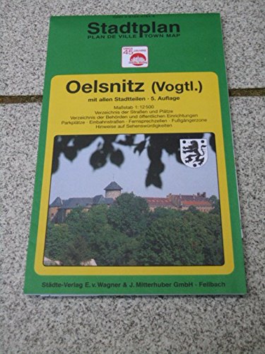 Oelsnitz (Vogtland): 1:12500. Ausgabe 2000/2001 Leisure, Home & Garden