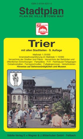 Trier. 1:20000 (Innenstadtvergr. 1:10000). Ausgabe 2003 Maps & Plans