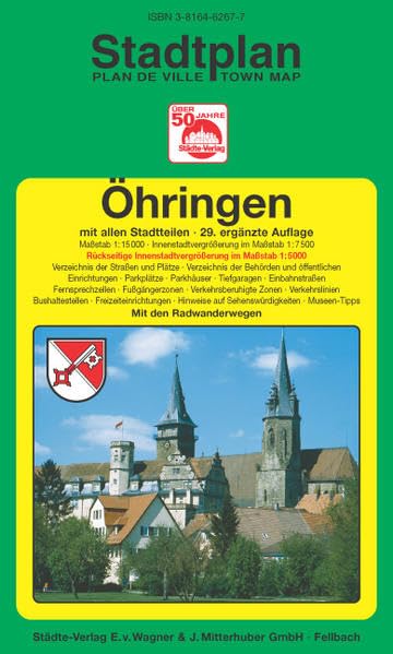 Öhringen: 1:15000 (Innenstadtvergrösserung 1:7500 und rückseitige Innenstadtvergrösserung 1:5000). Ausgabe 2005 (Städte-Verlag Stadtpläne) Maps & Plans