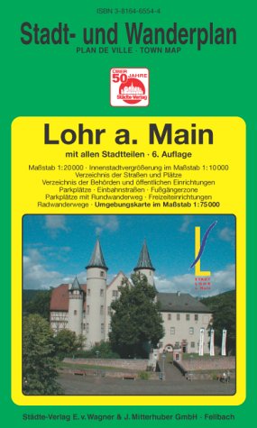 Lohr am Main. 1:20000 (Innenstadtvergr. 1:10000). Ausgabe 2005 Maps & Plans