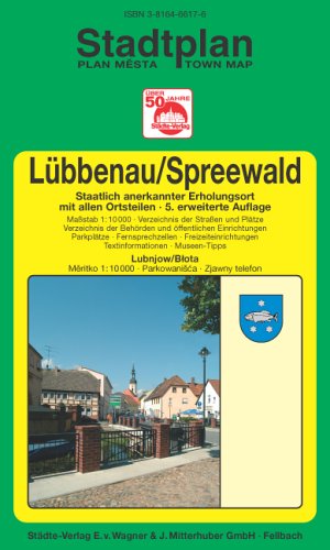 Lübbenau /Spreewald. 1:10000. Ausgabe 2005 Maps & Plans