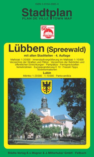 Lübben /Spreewald: 1:20000 (Innenstadtvergrösserung 1:10000). Ausgabe 2006 Maps & Plans