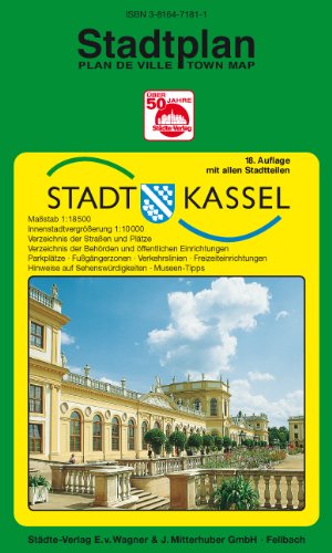 Kassel: 1:18500 (Innenstadtvergrösserung 1:10000). Ausgabe 2006 Maps & Plans