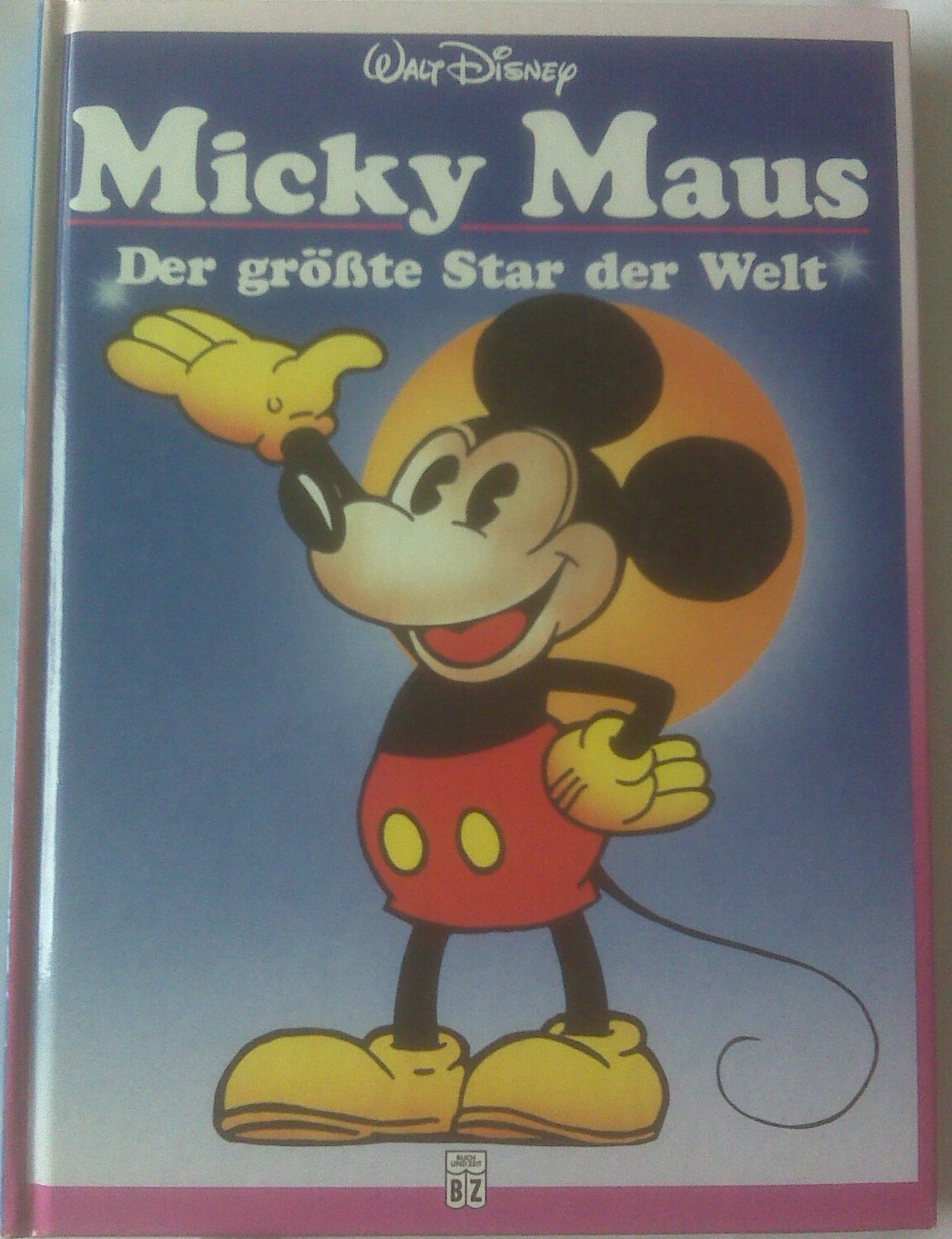 Micky Maus. Der gröÃŸte Star der Welt Books