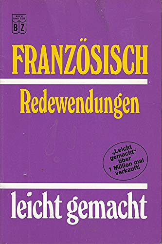 Französisch Redewendungen (leicht gemacht) Books