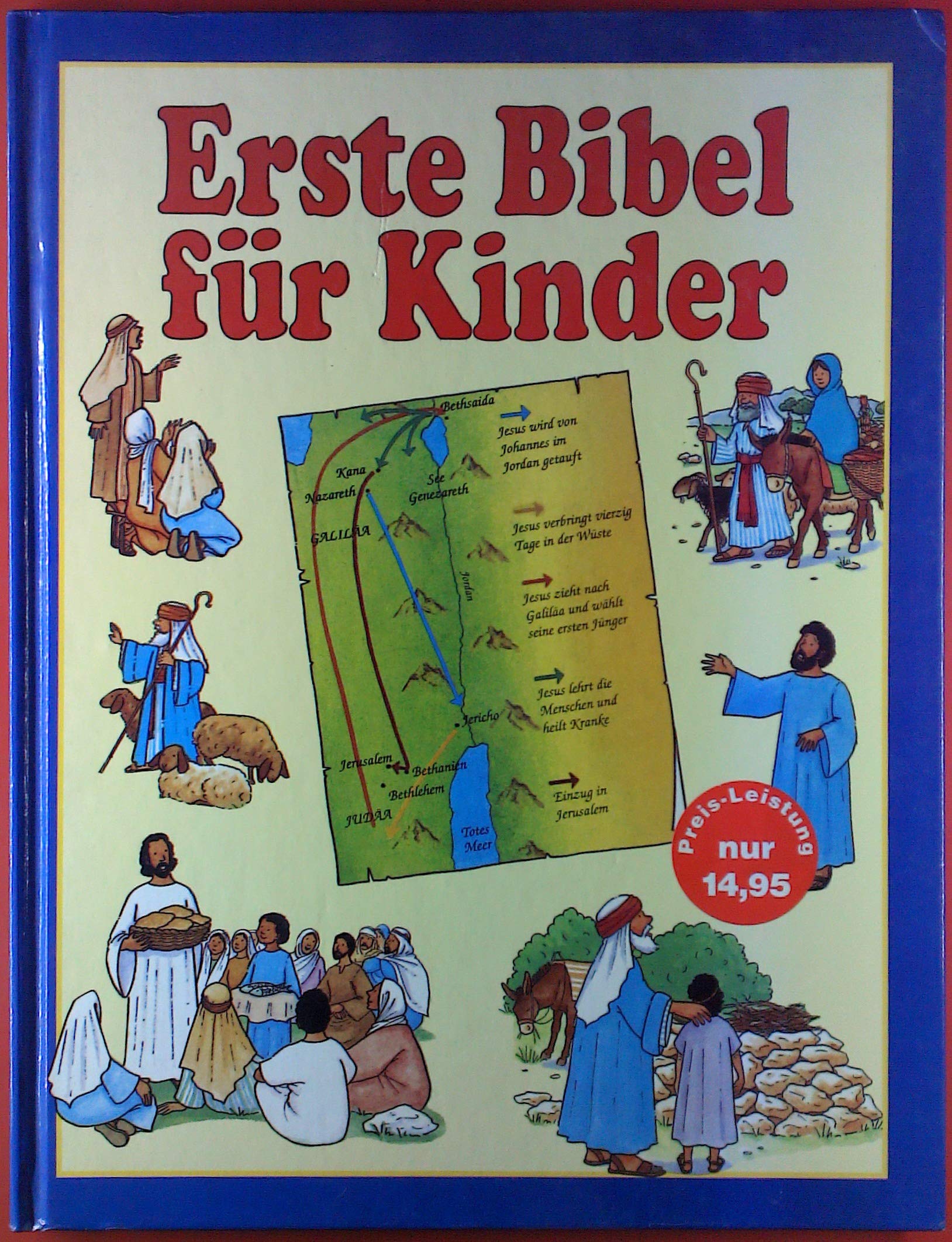 Erste Bibel Für Kinder - Geschichten aus dem Alten und Neuen Testament. Books
