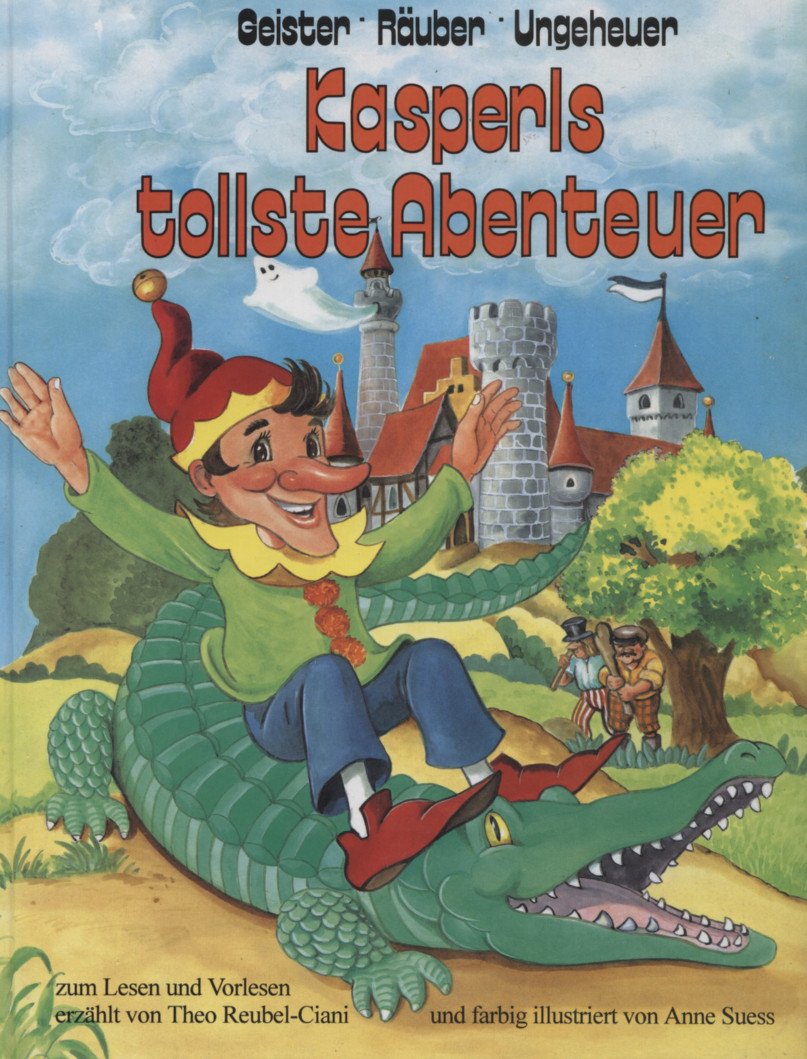 Geister. Räuber. Ungeheuer. Kasperls tollste Abenteuer. Books