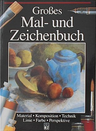 Großes Mal- und Zeichenbuch.Material Komposition Books