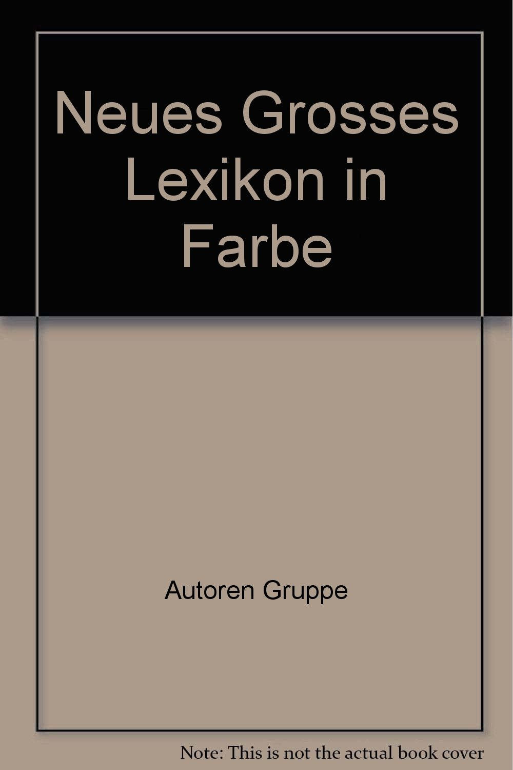 Neues Grosses Lexikon in Farbe Learning & Reference