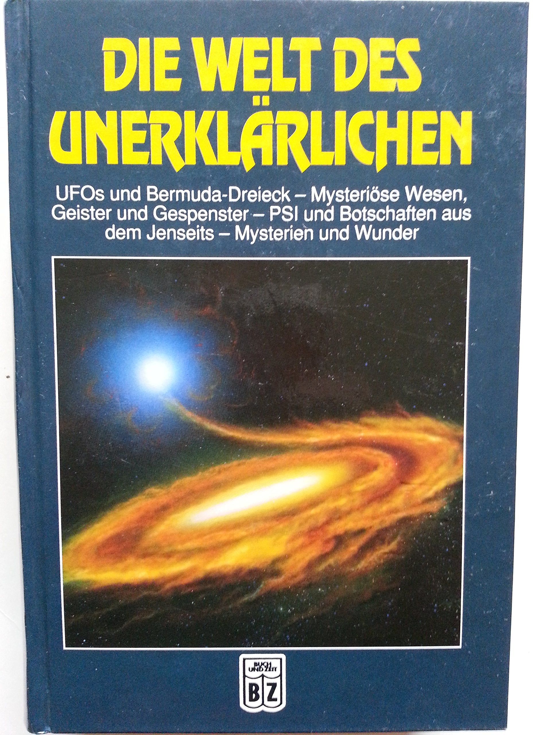 Die Welt des Unerklärlichen Books