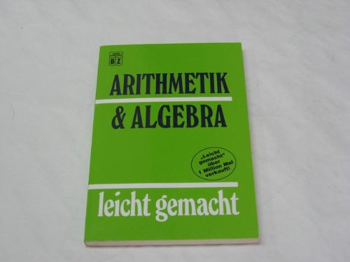 Arithmetik & Algebra - leicht gemacht Books