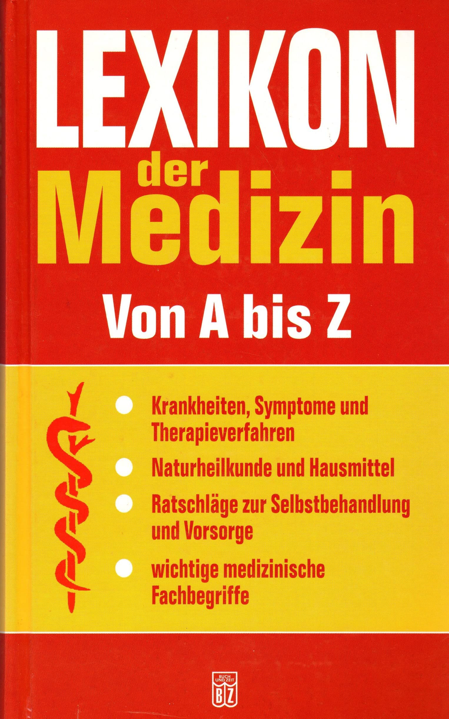 Lexikon der Medizin - Von A bis Z Medicine