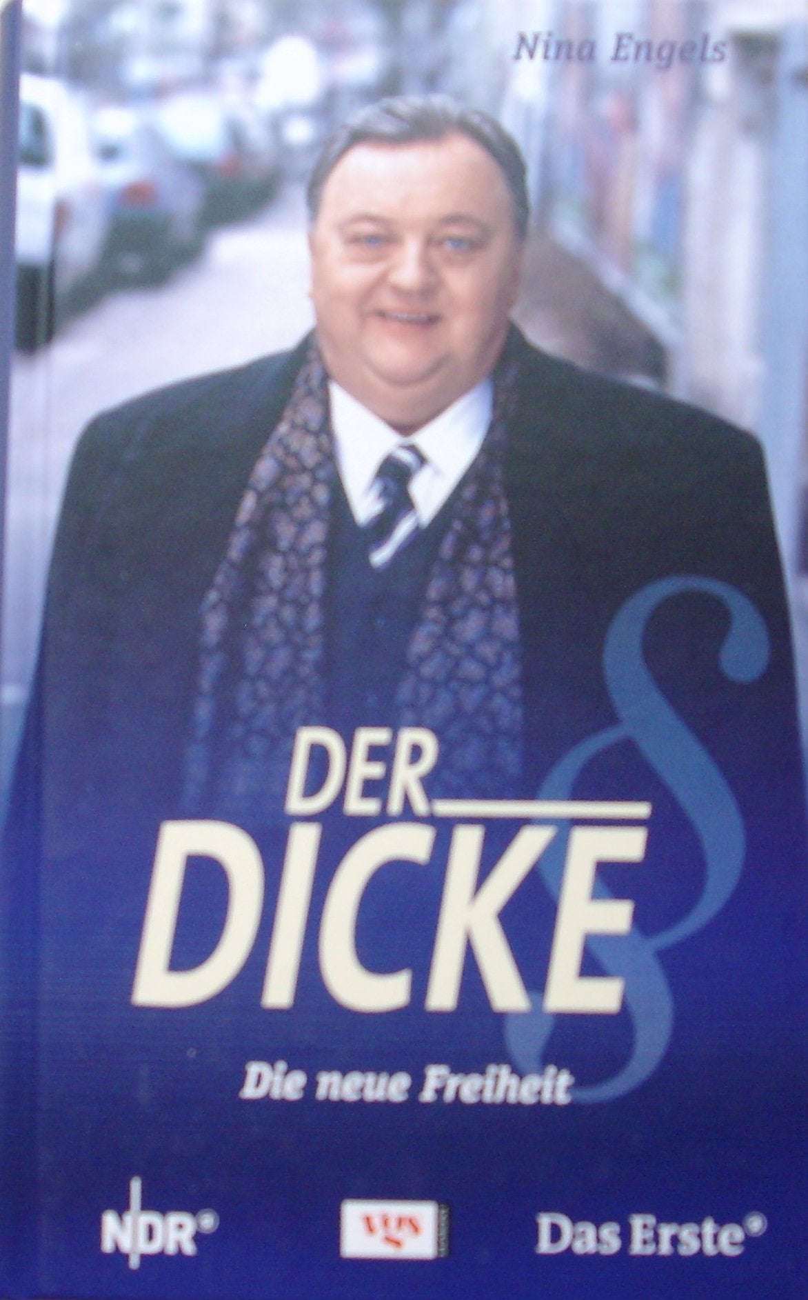 Der Dicke - Das Buch zur TV-Serie - Band 1: Die neue Freiheit Books