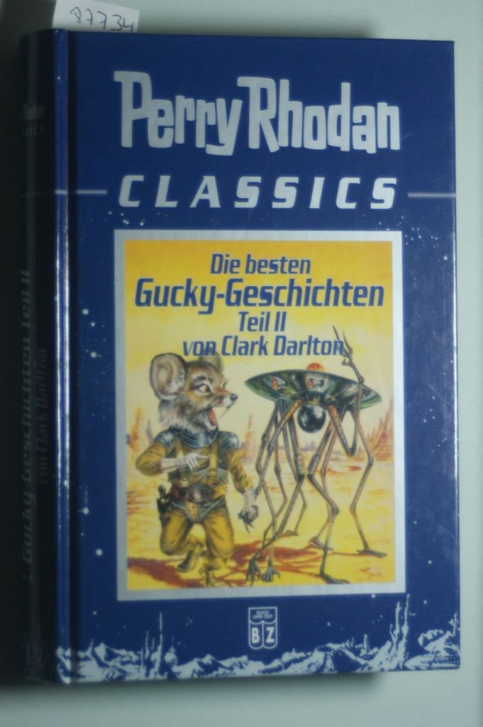 Perry Rhodan Classics. Die besten Gucky-Geschichten. Teil II von Clark Darlton (Perry Rhodan) Books