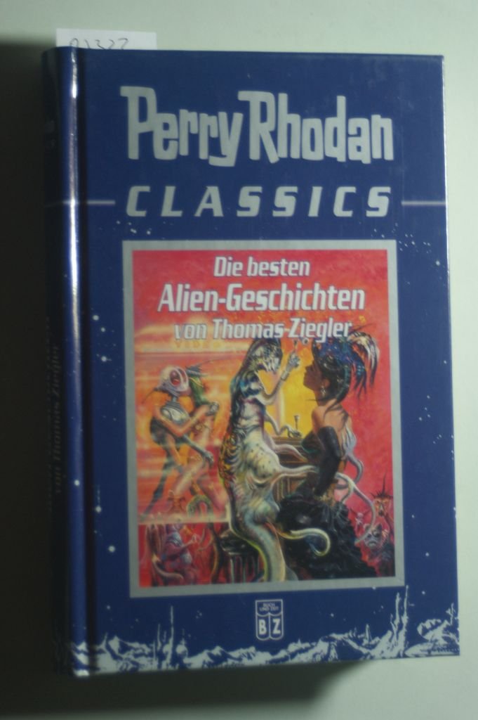 Die besten Alien-Geschichten von Thomas Ziegler (Perry Rhodan Classics) Crime & Thrillers