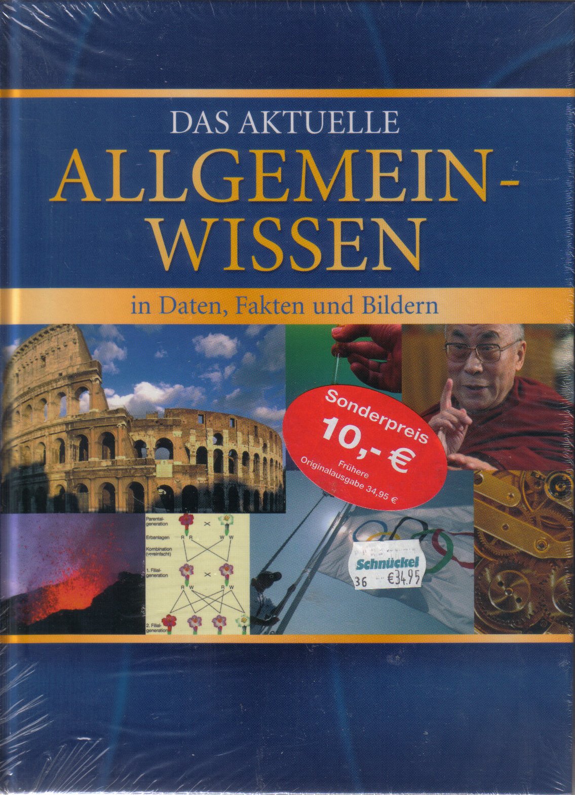 Das aktuelle Allgemeinwissen in Daten, Fakten und Bildern General education