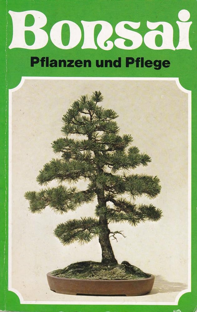 Bonsai : Pflanzen und Pflege Books
