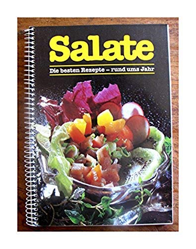 Salate (Die besten Rezepte - rund ums Jahr) Books