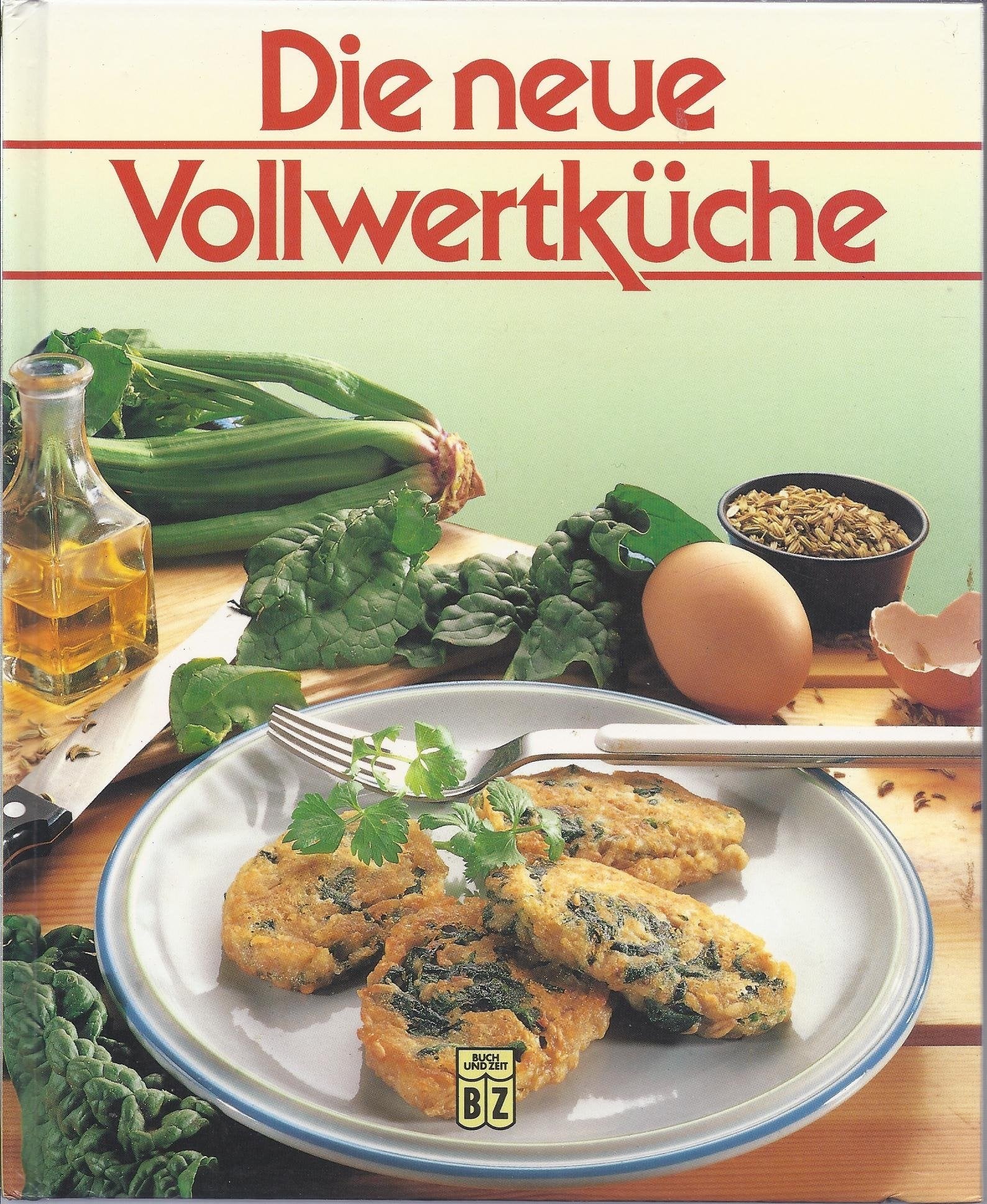 B.Hirsch: Die neue Vollwertküche Books
