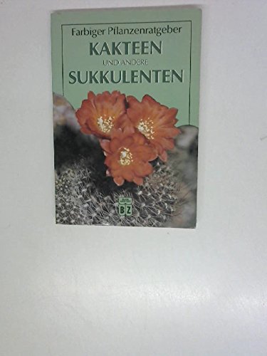 Kakteen und Sukkulenten Books