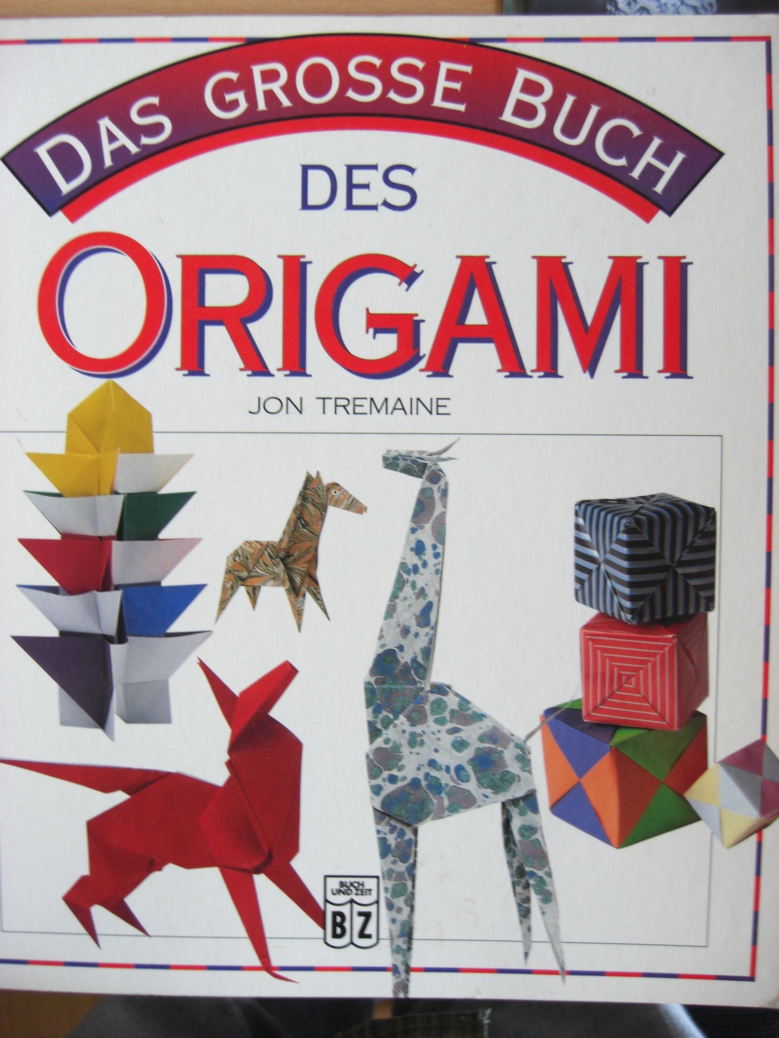 Das grosse Buch des Origami Books