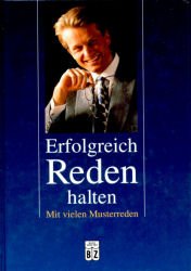 Erfolgreich Reden halten . Mit vielen Musterreden. Books