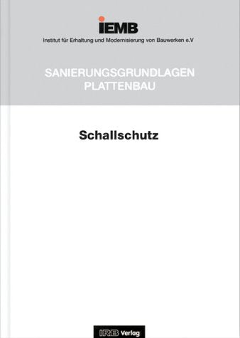 Sanierungsgrundlagen Plattenbau, Schallschutz Business & Technology