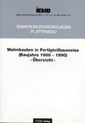 Wohnbauten in Fertigteilbauweise (Baujahre 1958-1990) - Übersicht Architecture