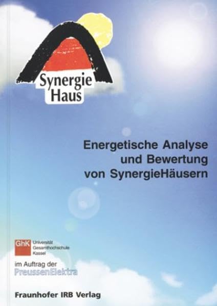 SynergieHaus - Energetische Analyse und Bewertung von SyergieHäusern Business & Technology