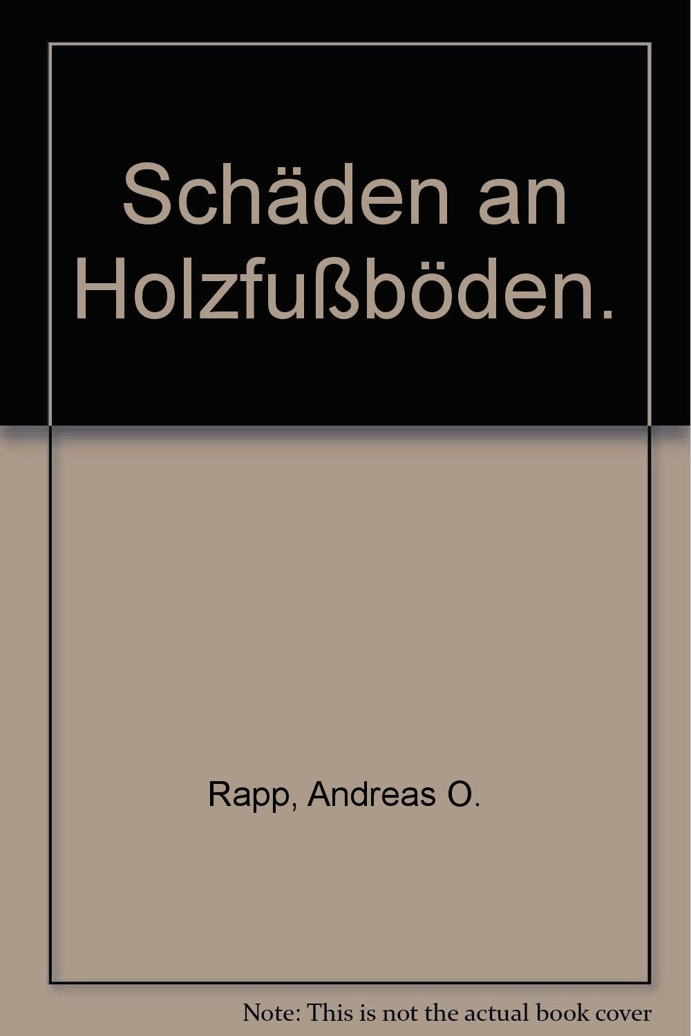 Schadenfreies Bauen Band 29. Schäden an Holzfußböden Business & Technology