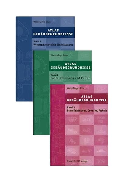 Atlas Gebäudegrundrisse. Gesamtausgabe Band 1 - Band 3.: Entwurfsgrundlagen und Projektbeispiele vom Reihenhaus bis zum Museum. Business & Technology