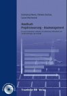 Handbuch Projektsteuerung - Baumanagement.: Ein praxisorientierter Leitfaden mit zahlreichen Hilfsmitteln und Arbeitsunterlagen auf CD-ROM. Business, Finance & Career