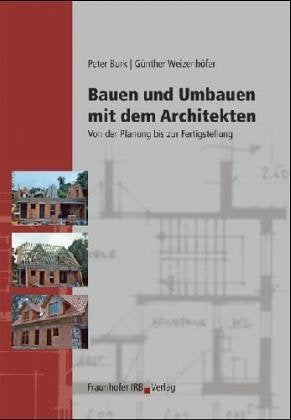 Bauen und Umbauen mit dem Architekten book