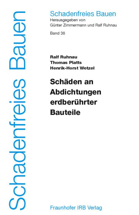 Schäden an Abdichtungen erdberührter Bauteile. book