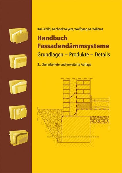Handbuch Fassadendämmsysteme.: Grundlagen - Produkte - Details. Business & Technology