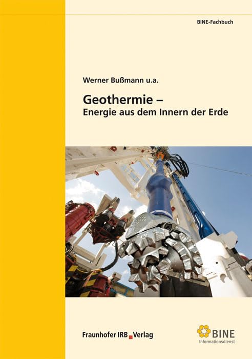 Geothermie - Energie aus dem Innern der Erde Business & Technology