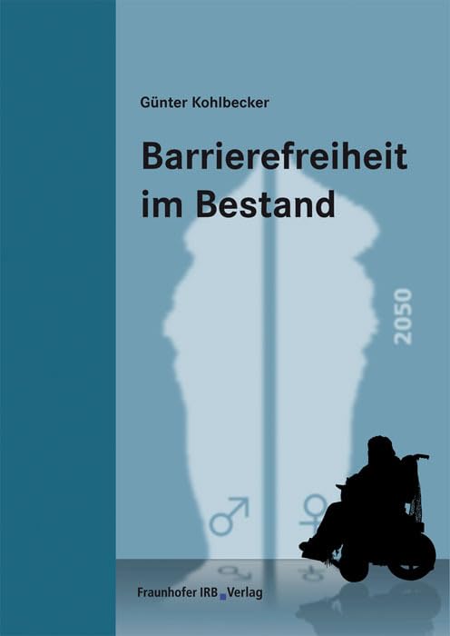 Barrierefreiheit im Bestand Business & Technology