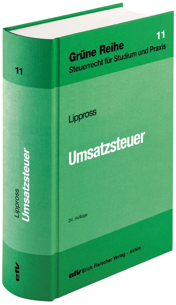 Umsatzsteuer (Grüne Reihe: Steuerrecht für Studium und Praxis) Law