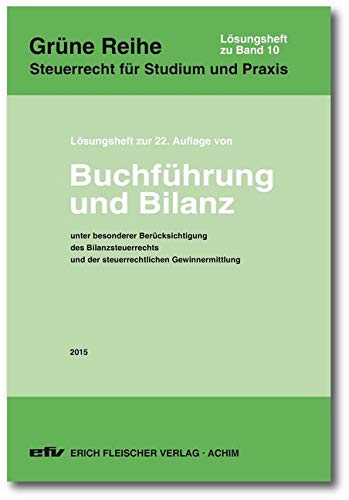 Buchführung und Bilanz. Lösungsheft Law