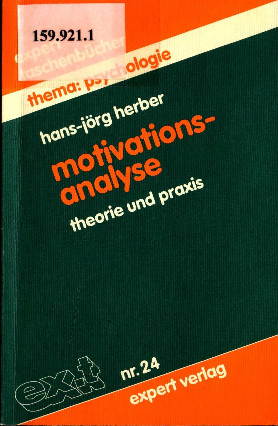 Motivationsanalyse: Theorie und Praxis (expert-taschenbücher) Lifestyle