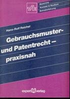 Gebrauchsmuster- und Patentrecht - praxisnah (Kontakt & Studium) Law