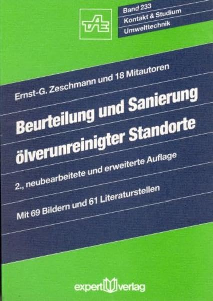 Beurteilung und Sanierung ölverunreinigter Standorte (Kontakt & Studium) Architecture