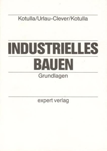 Industrielles Bauen, Grundlagen (Reihe Technik) Architecture