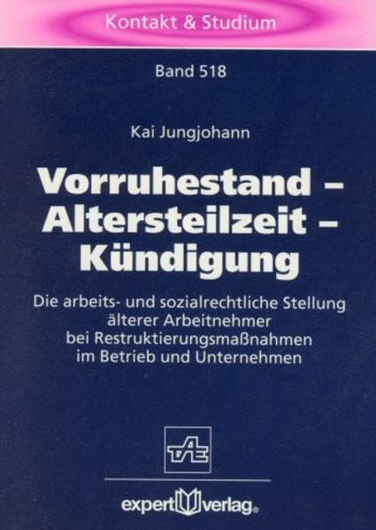 Vorruhestand – Altersteilzeit – Kündigung book