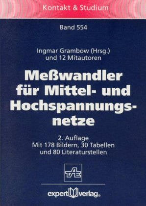 Messwandler für Mittel- und Hochspannungsnetze (Kontakt & Studium) Business & Technology