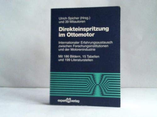 Direkteinspritzung im Ottomotor. Internationaler Erfahrungsaustausch zwischen Forschungsinstitutionen und der Motorenindustrie book
