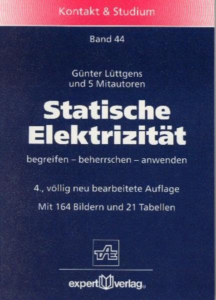Statische Elektrizität; begreifen - beherrschen - anwenden Business & Technology