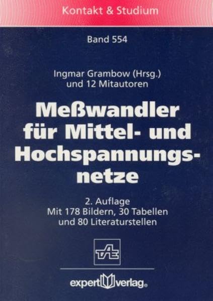 Messwandler für Mittel- und Hochspannungsnetze (Kontakt & Studium) Business & Technology