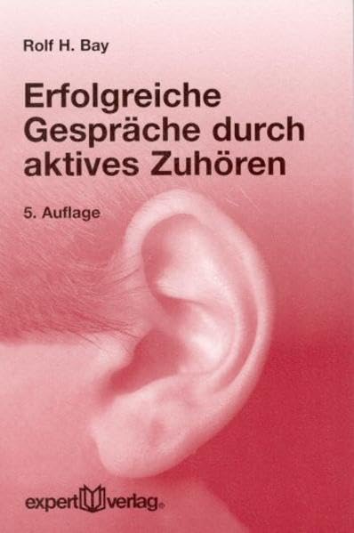 Erfolgreiche Gespräche durch aktives Zuhören Psychology